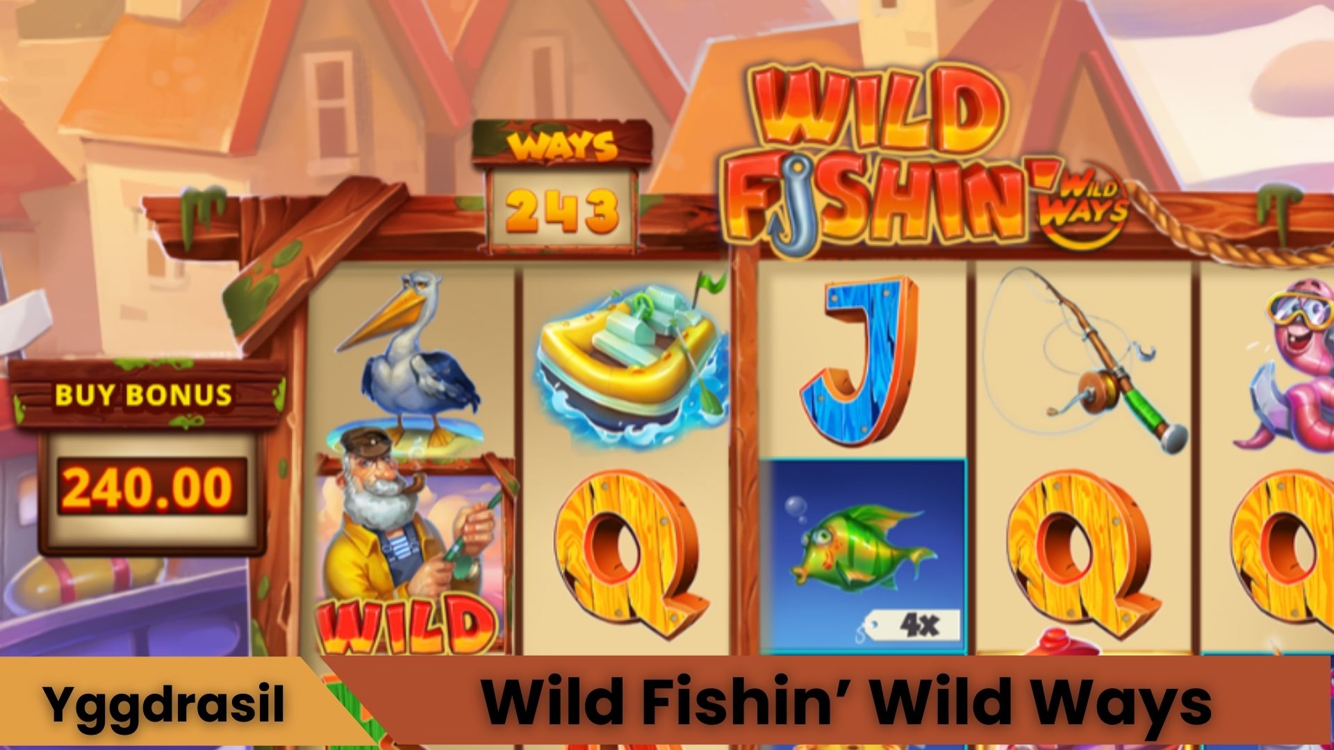 Wild Fishin’ Wild Ways Oyna